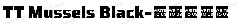 TT Mussels Black字体转换